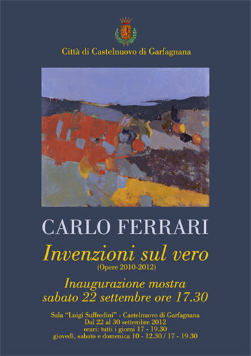 Carlo Ferrari invesioni sul vero mostra 22 settembre 2012